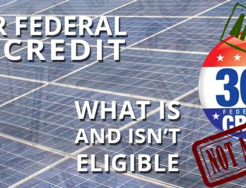 Solar Federal Tax Credit: What Is and Isn&rsquo;t Eligible
