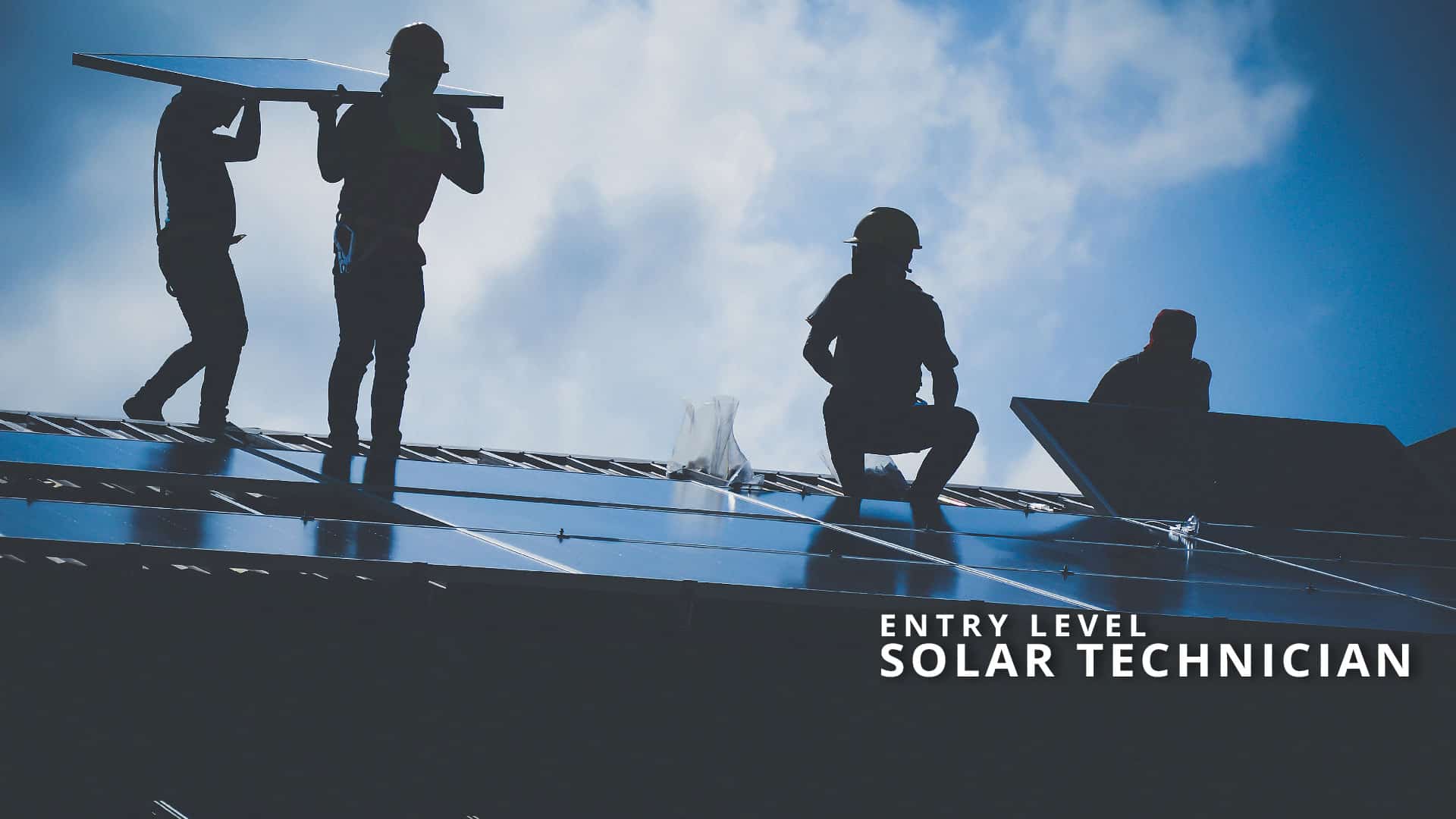 Entry Level Solar Technicians
