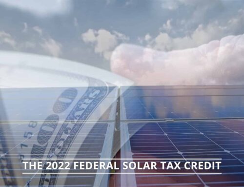 The 2022 Federal Solar Tax Credit