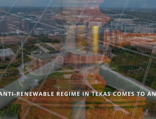 The Anti-Renewable Regime in Texas Comes to an End
