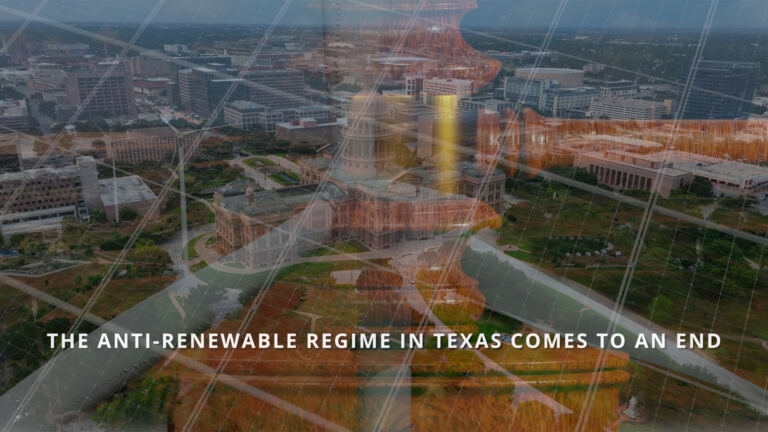 The Anti-Renewable Regime in Texas Comes to an End